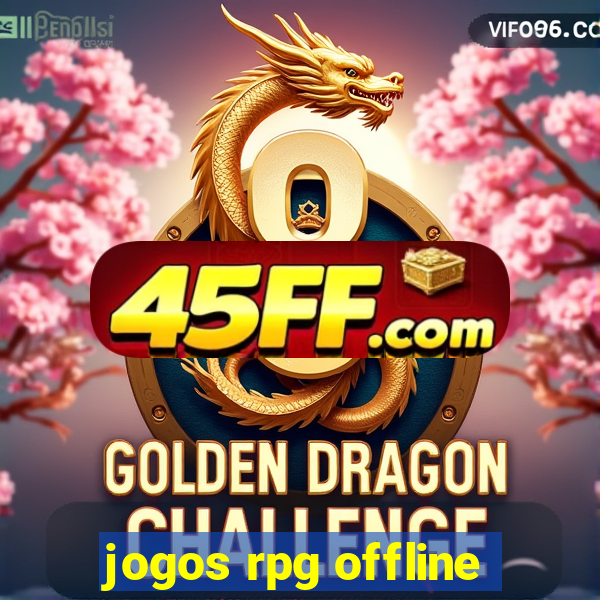jogos rpg offline